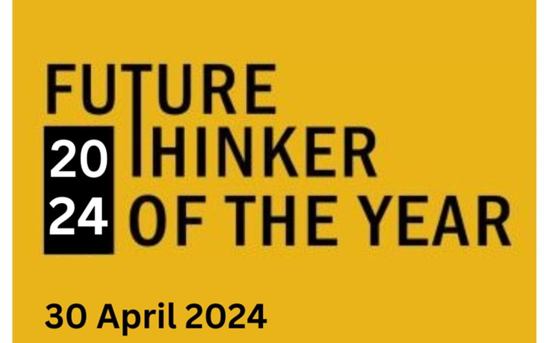 Future Thinker of the Year 2024 applications are Open!